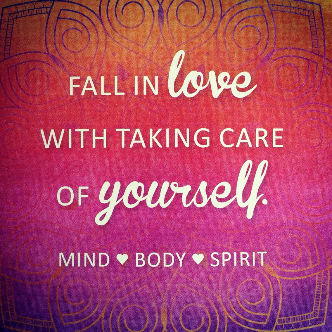 Be Kind to Yourself in Mind, Body and Spirit